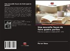 Florian Giesa - Une nouvelle façon de faire quatre parties
