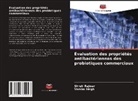 Shruti Rajwar, Varsha Singh - Évaluation des propriétés antibactériennes des probiotiques commerciaux