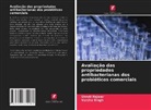 Shruti Rajwar, Varsha Singh - Avaliação das propriedades antibacterianas dos probióticos comerciais