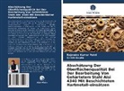 Girish Gupta, Rajendra Kuma Patel, Rajendra Kumar Patel - Abschätzung Der Oberflächenqualität Bei Der Bearbeitung Von Gehärtetem Stahl Aisi 4340 Mit Beschichteten Hartmetall-einsätzen