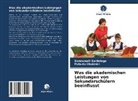 Pubudu Chulasiri, Sandamal Galdolage, Sandamali Galdolage - Was die akademischen Leistungen von Sekundarschülern beeinflusst