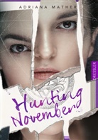 Adriana Mather, Anne Brauner, Susanne Klein - Killing November 2. Hunting November