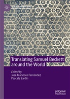 José Francisco Fernández, Jos Francisco Fernández, José Francisco Fernández, Sardin, Sardin, Pascale Sardin - Translating Samuel Beckett around the World