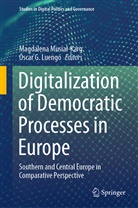 G Luengo, G Luengo, Óscar G. Luengo, Magdalena Musia¿-Karg, Magdalen Musial-Karg, Magdalena Musial-Karg - Digitalization of Democratic Processes in Europe