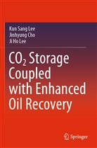 Jinhyun Cho, Jinhyung Cho, Ji Ho Lee, Kun San Lee, Kun Sang Lee - CO2 Storage Coupled with Enhanced Oil Recovery
