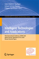Imran Sarwar Bajwa, Filippo Sanfilippo, Imra Sarwar Bajwa, Imran Sarwar Bajwa, Sule Yildirim Yayilgan - Intelligent Technologies and Applications