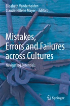 Mayer, Mayer, Claude-Hélène Mayer, Elisabet Vanderheiden, Elisabeth Vanderheiden - Mistakes, Errors and Failures across Cultures