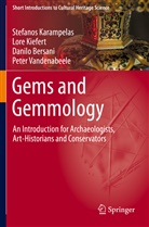 Danilo Bersani, Stefano Karampelas, Stefanos Karampelas, Lor Kiefert, Lore Kiefert, Peter Vandenabeele - Gems and Gemmology