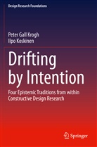 Ilpo Koskinen, Peter Gal Krogh, Peter Gall Krogh - Drifting by Intention