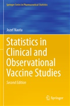 Jozef Nauta - Statistics in Clinical and Observational Vaccine Studies