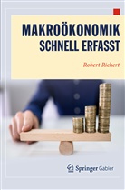 Robert Richert, Detlef Kröger - Makroökonomik - Schnell erfasst