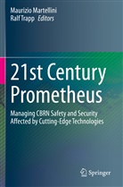 Maurizi Martellini, Maurizio Martellini, Trapp, Trapp, Ralf Trapp - 21st Century Prometheus