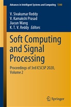 Kamakshi Prasad, V Kamakshi Prasad, V. Kamakshi Prasad, K. T. V. Reddy, V. Sivakumar Reddy, Jiacun Wang... - Soft Computing and Signal Processing