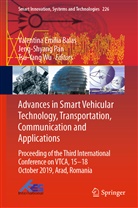 Valentina Emilia Balas, Jeng-Shyan Pan, Jeng-Shyang Pan, Tsu-Yang Wu - Advances in Smart Vehicular Technology, Transportation, Communication and Applications