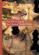 Vittorio Emanuele Parsi - The Wrecking of the Liberal World Order