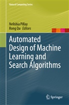 Nelishi Pillay, Nelishia Pillay, Qu, Qu, Rong Qu - Automated Design of Machine Learning and Search Algorithms