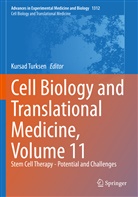 Kursa Turksen, Kursad Turksen - Cell Biology and Translational Medicine, Volume 11