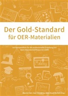 Gabi Fahrenkrog Blanche Fabri, Gabi Fahrenkrog Jöran Muuss-Merholz Blanche Fabri - Der Gold-Standard für OER-Materialien