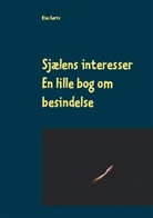 Kim Gørtz - Sjælens interesser