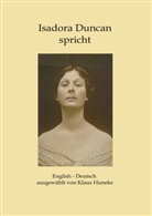 Klaus Huneke - Isadora Duncan spricht