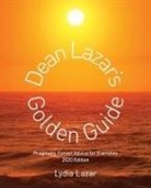 Lydia Lazar, Lazar Lydia Lazar - Dean Lazar's Golden Guide 2020 Edition