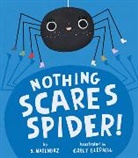 S Marendaz, S. Marendaz, Carly Gledhill - Nothing Scares Spider