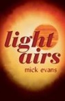 Mick Evans - Light Airs