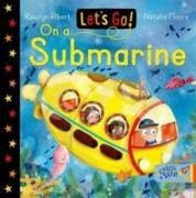 Rosalyn Albert, Natalia Moore - Let's Go! On A Submarine