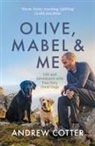 Andrew Cotter - Olive, Mabel & Me
