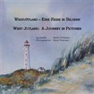 Heid Tittmann, Heide Tittmann, Peter Tittmann - Westjütland -- Eine Reise in Bildern