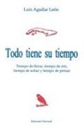 Luis Aguilar León - TODO TIENE SU TIEMPO