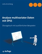 Jutta Arrenberg - Analyse multivariater Daten mit SPSS