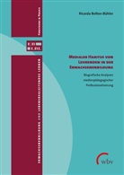 Ricarda Bolten-Bühler, Rainer Brödel, Rainer Brödel u a, Matthias Rohs, Matthia Rohs (Prof. Dr.), Matthias Rohs (Prof. Dr.)... - Medialer Habitus von Lehrenden in der Erwachsenenbildung