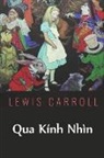 Lewis Carroll - Qua Kính Nhìn