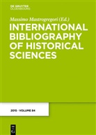 Massim Mastrogregori, Massimo Mastrogregori - International Bibliography of Historical Sciences - Band 84: 2015