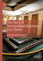 Jo-Anne Pemberton - The Story of International Relations, Part Three