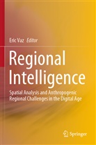 Eri Vaz, Eric Vaz - Regional Intelligence