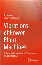 Fran Herz, Franz Herz, Rainer Nordmann - Vibrations of Power Plant Machines