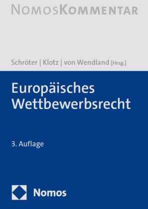 Rober Klotz, Robert Klotz, Helmuth Schröter, Bernhard von Wendland, Bernhard von Wendland - Europäisches Wettbewerbsrecht