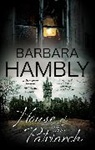 Barbara Hambly, Hambly Barbara - House of the Patriarch