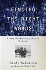 Cindy Weinstein, Cindy (California Institute of Technolo Weinstein, Cindy (California Institute of Technology) Weinstein - Finding the Right Words
