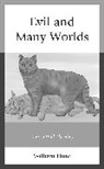 William Hunt - Evil and Many Worlds