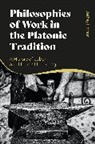 Jeffrey Hanson - Philosophies of Work in the Platonic Tradition