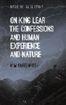 Kim Paffenroth - On King Lear, The Confessions, and Human Experience and Nature
