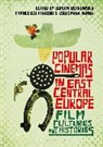 Dorota Ostrowska, Francesco Pitassio, Zsu Varga, Dorota Ostrowska, Ostrowska Dorota, Francesco Pitassio... - Popular Cinemas in East Central Europe