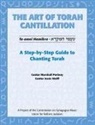 Behrman House, Marshall Portnoy, Josee Wolff - Art of Torah Cantillation, Vol. 1: A Step-By-Step Guide to Chanting Torah