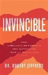 Dr. Robert Jeffress, Robert Jeffress - Invincible