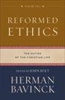 Herman Bavinck, John Bolt, John Bolt - Reformed Ethics – The Duties of the Christian Life