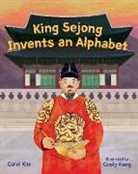 Carol Kim, Carol/ Kang Kim, Cindy Kang - King Sejong Invents an Alphabet
