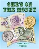 Andrea Hall, Andrea/ Zhang Hall, Li Zhang - She's on the Money